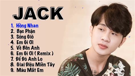Những Bài Hát Hay Nhất Của Jack .